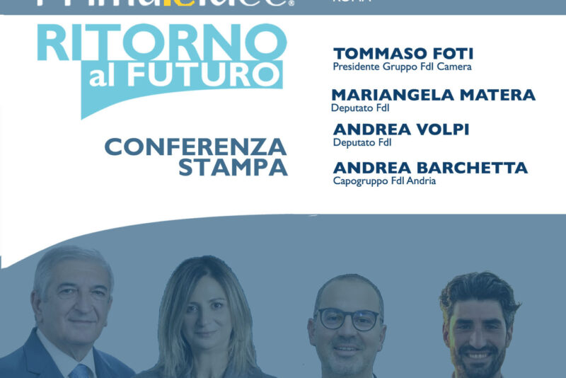 MARTEDI’ 5 NOVEMBRE FDI PRESENTA ‘PRIMA LE IDEE’,EVENTO POLITICO AD ANDRIA